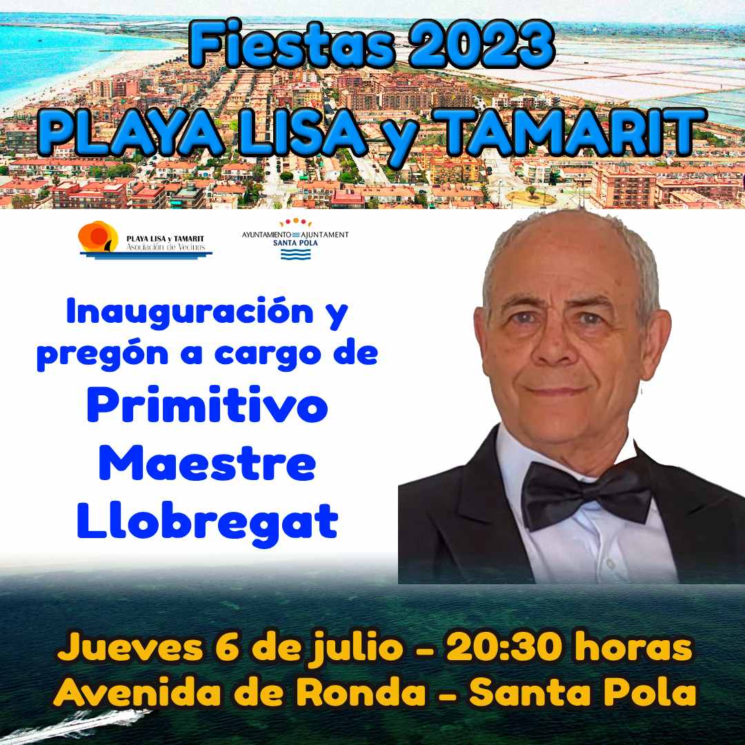 Inauguración y pregón de las Fiestas de Playa Lisa y Tamarit